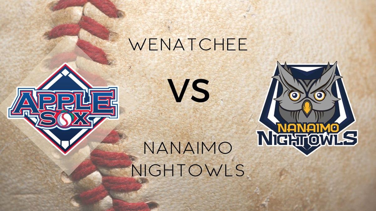 Nanaimo NightOwls vs. Wenatchee Applesox