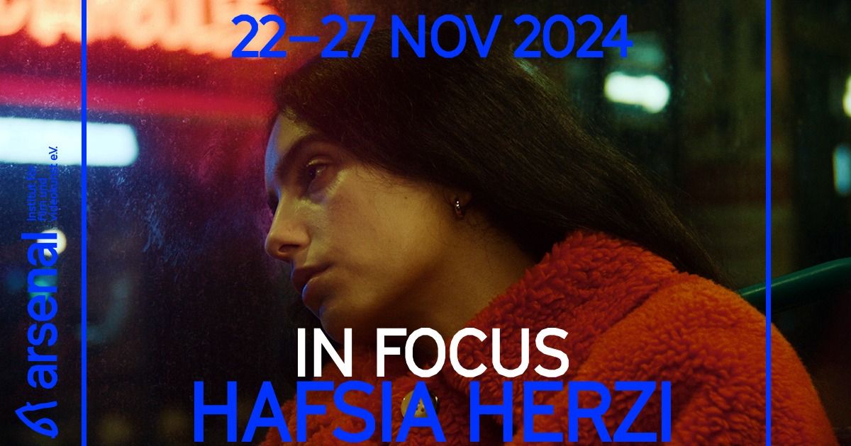 In Focus: Hafsia Herzi 22-27 Nov 2024