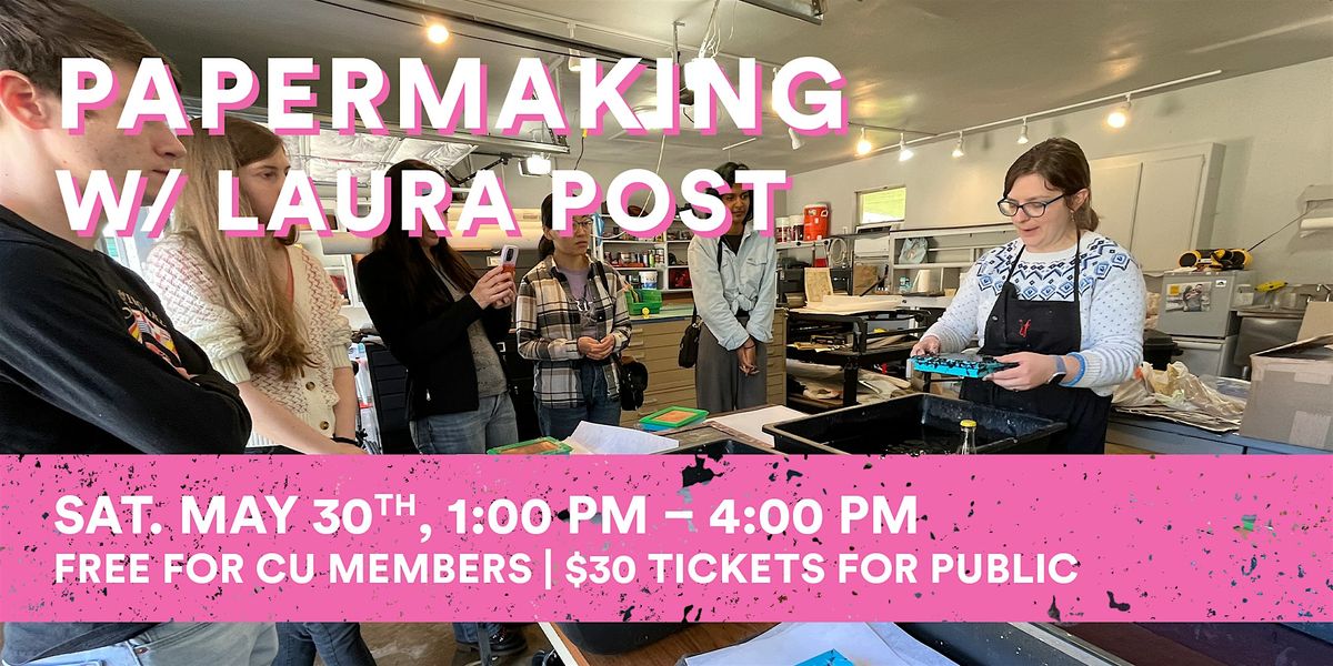Papermaking w\/ Laura Post