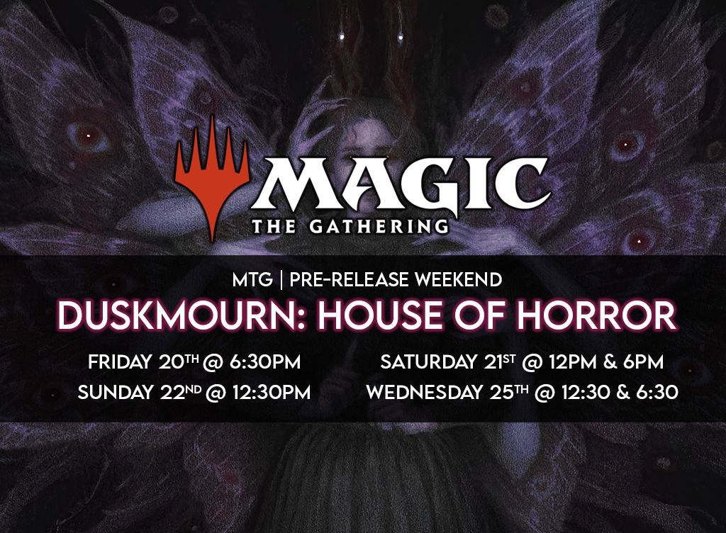 \ud83d\udd2aDuskmourn: House of Horror\ud83d\udd2a | Pre-Release Weekend