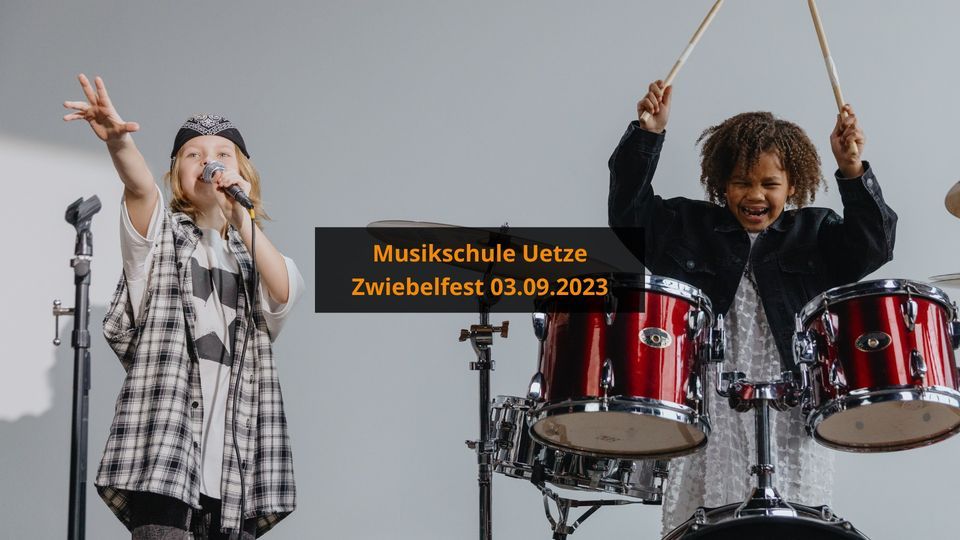 Musikschule Uetze OPEN HOUSE - Zwiebelfest