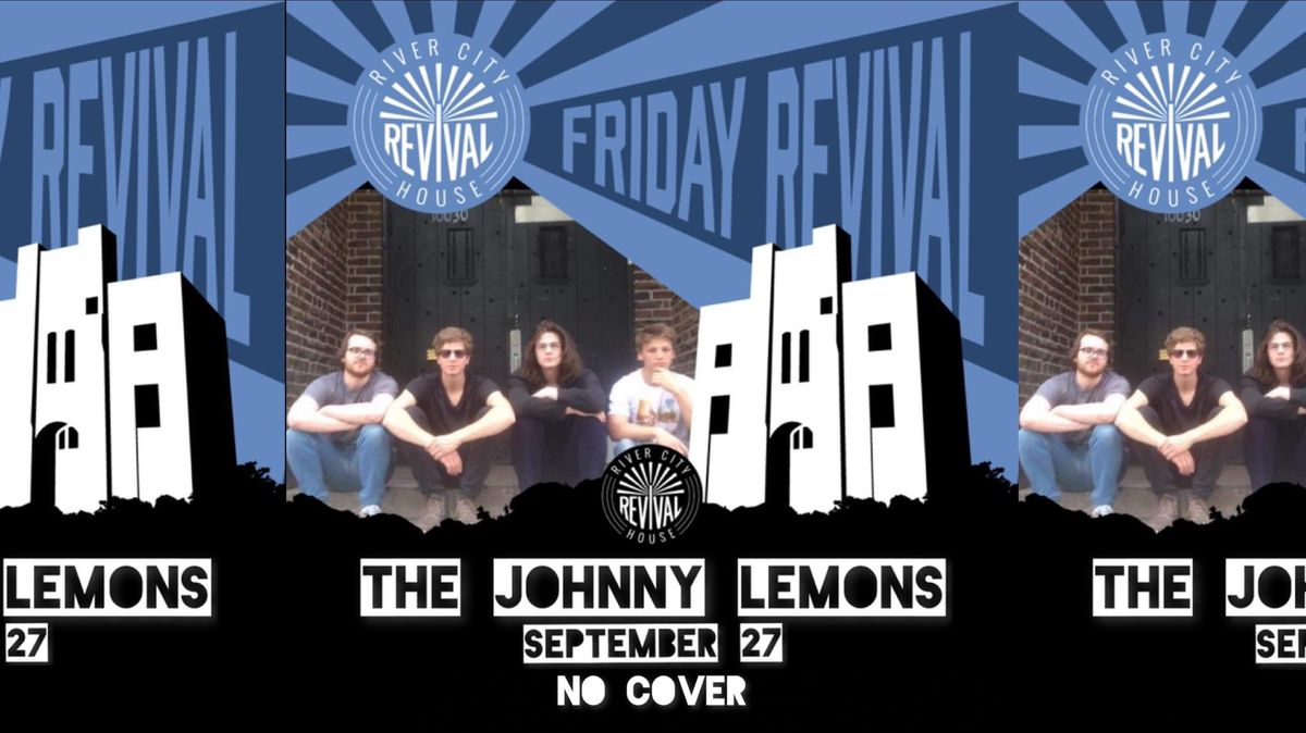 The Johnny Lemons LIVE! at Revival