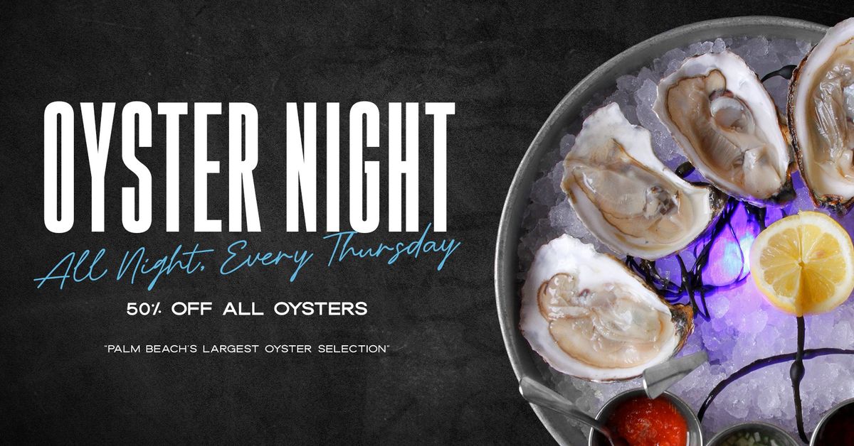 Oyster Night - Every Thursday