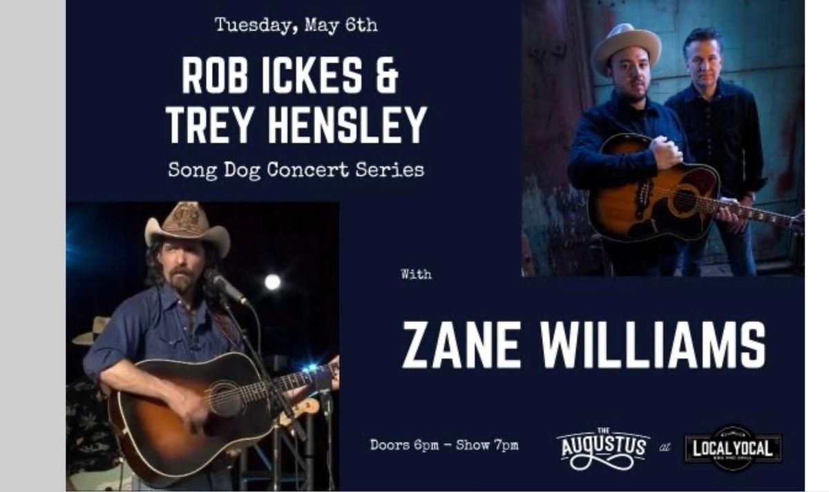 Song Dog Concert Series with Rob Ickes, Trey Hensley, and Zane Williams