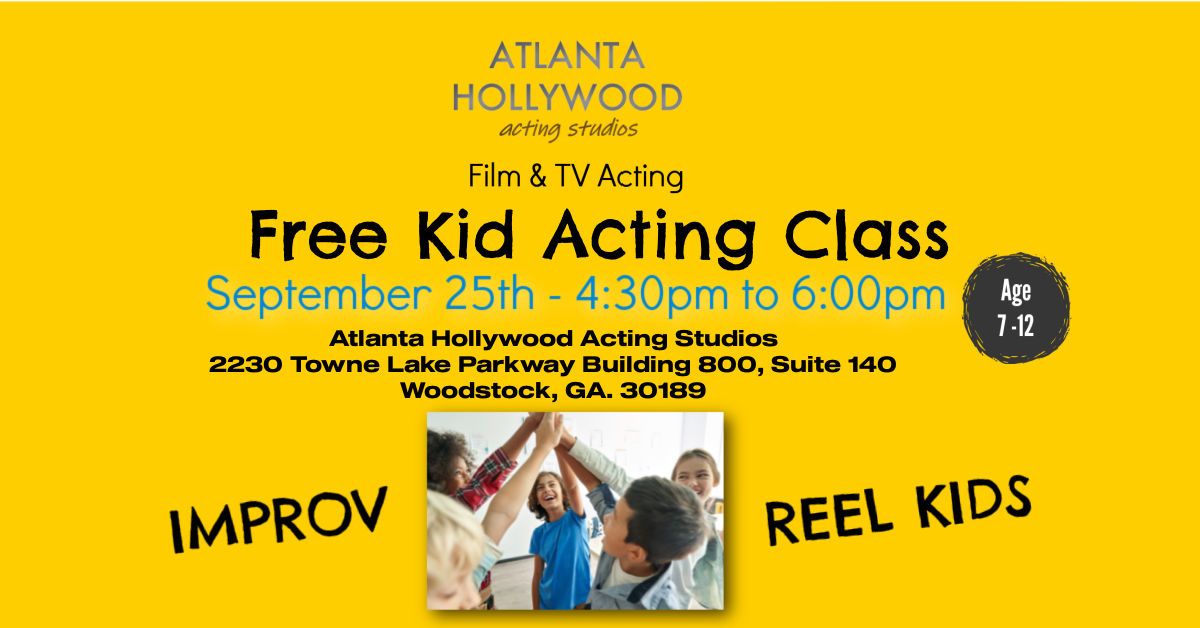 FREE KID ACTING CLASS | Wednesday, 9\/25\/24 from 4:30pm to 6:00pm