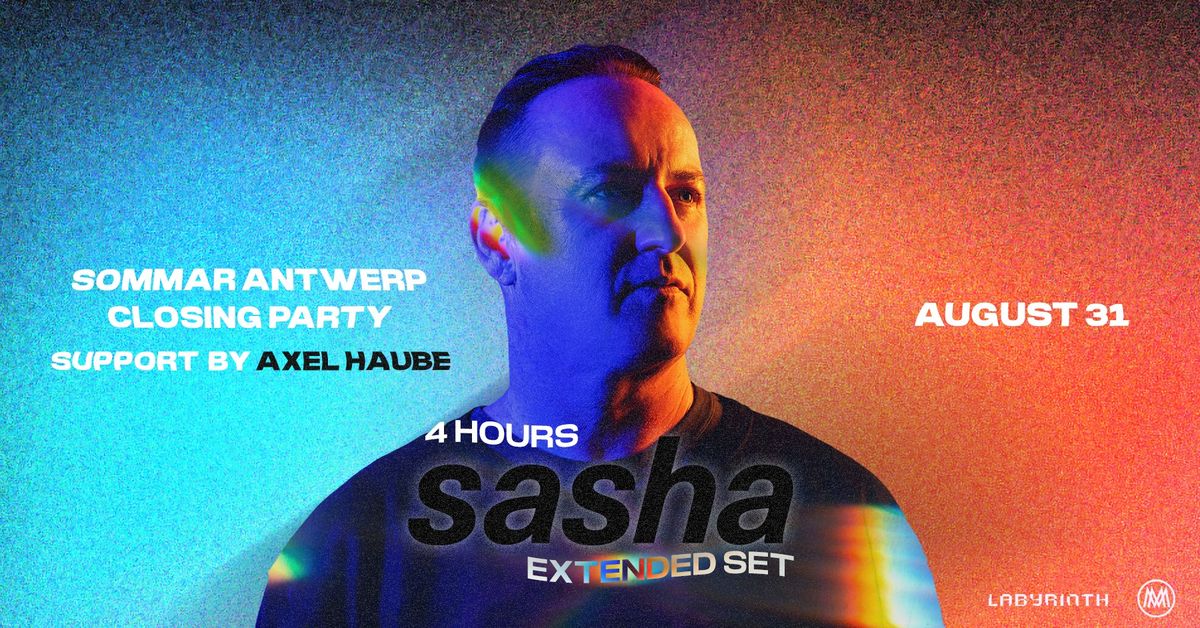 Sasha 4 Hours Set at Sommar