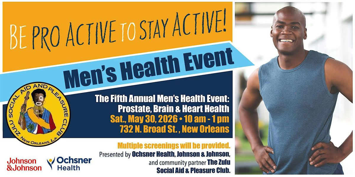 Ochsner, Johnson and Johnson & Zulu Present the Men's Health Event