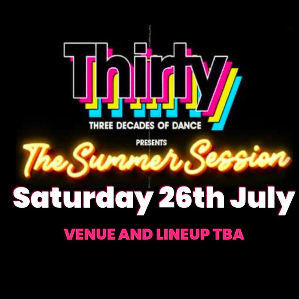 Thirty - The Summer Session II