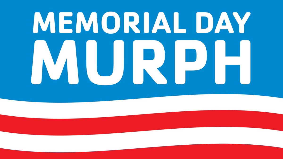 Memorial Day Murph Challenge