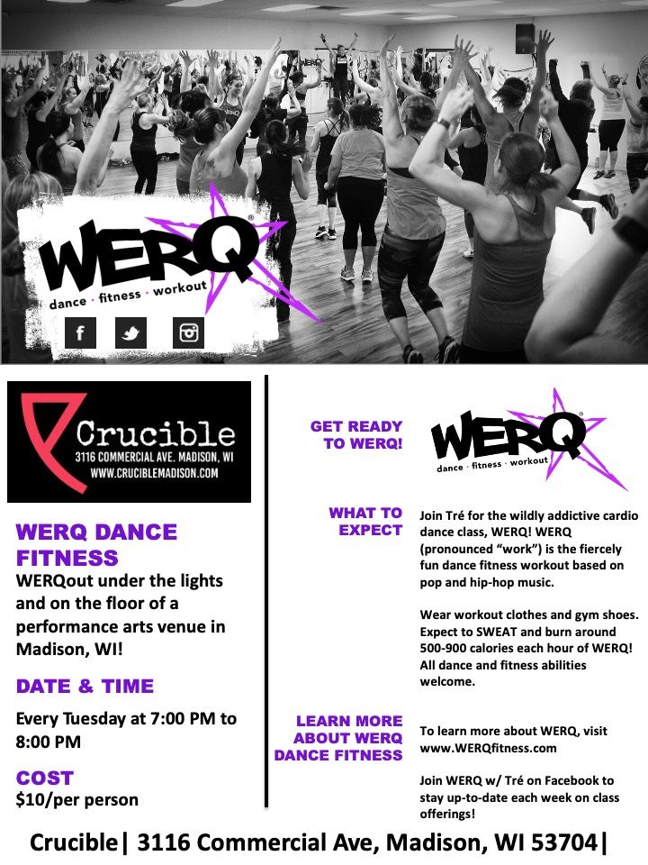 WERQ @ Crucible - Madison