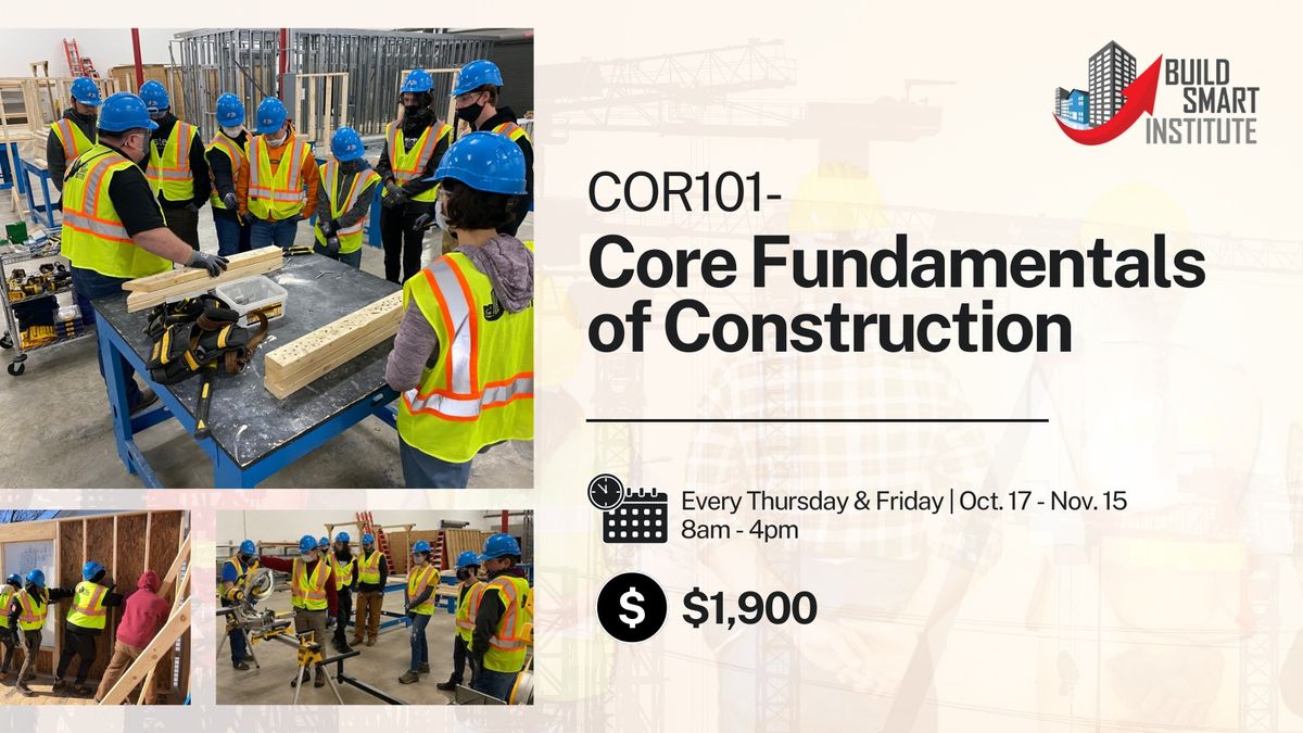 Core Fundamentals of Construction