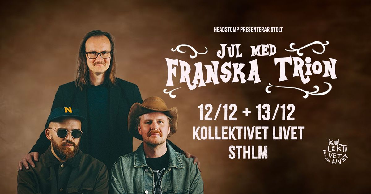 Jul med Franska Trion | Kollektivet Livet Bar & Scen - Sthlm