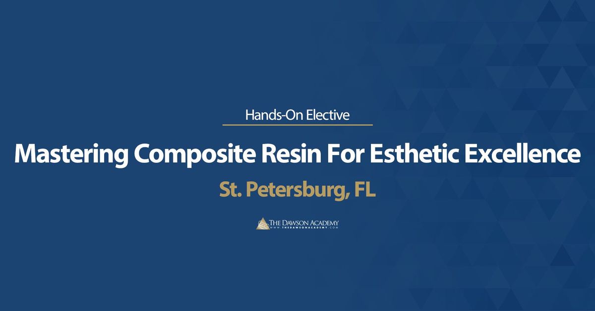 Mastering Composite Resin For Esthetic Excellence
