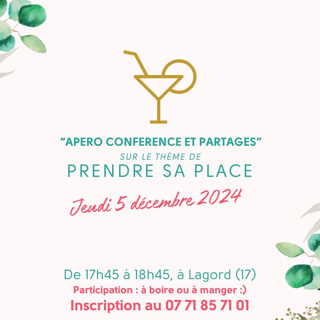 APERO PARTAGES sur le th\u00e8me "Prendre sa place" avec les constellations familiales et syst\u00e9miques