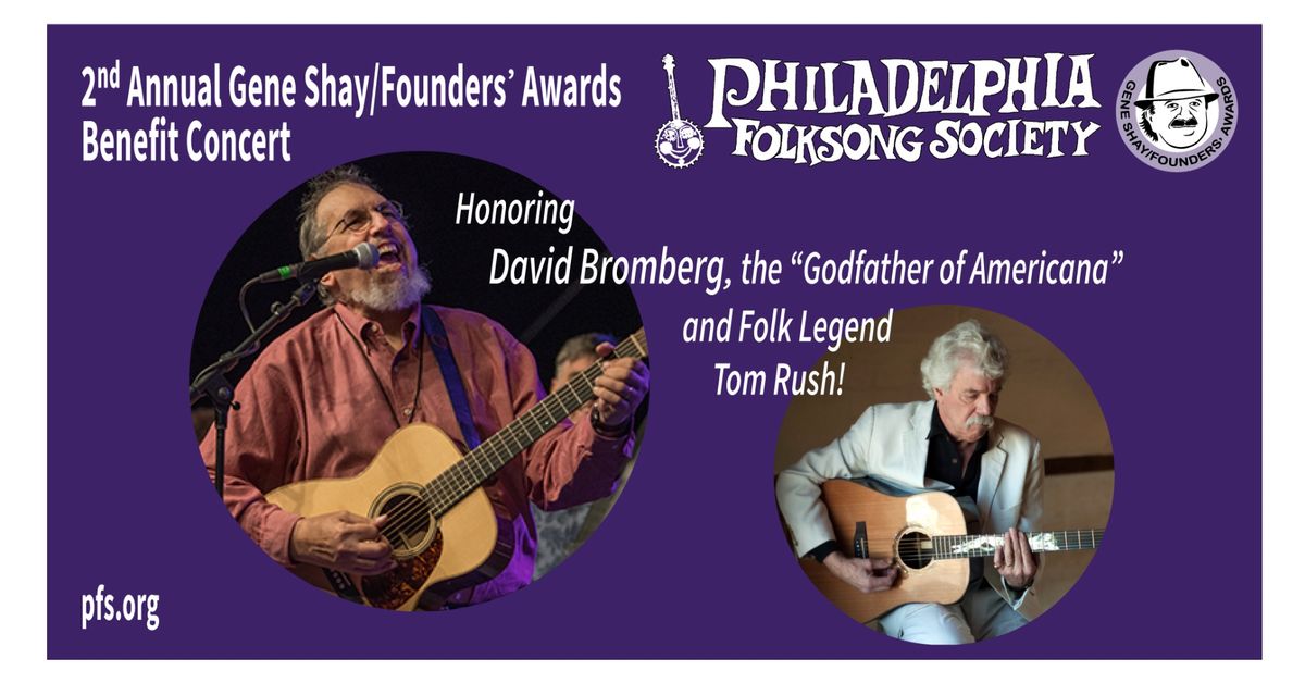 2nd Annual Gene Shay\/Founders\u2019 Awards Benefit Concert