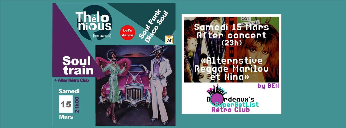 Soul train + After R\u00e9tro Club