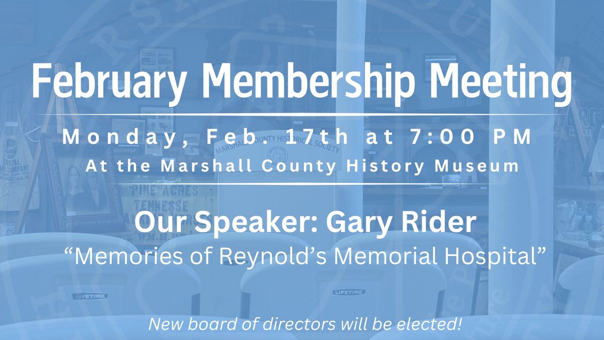 February Membership Meeting