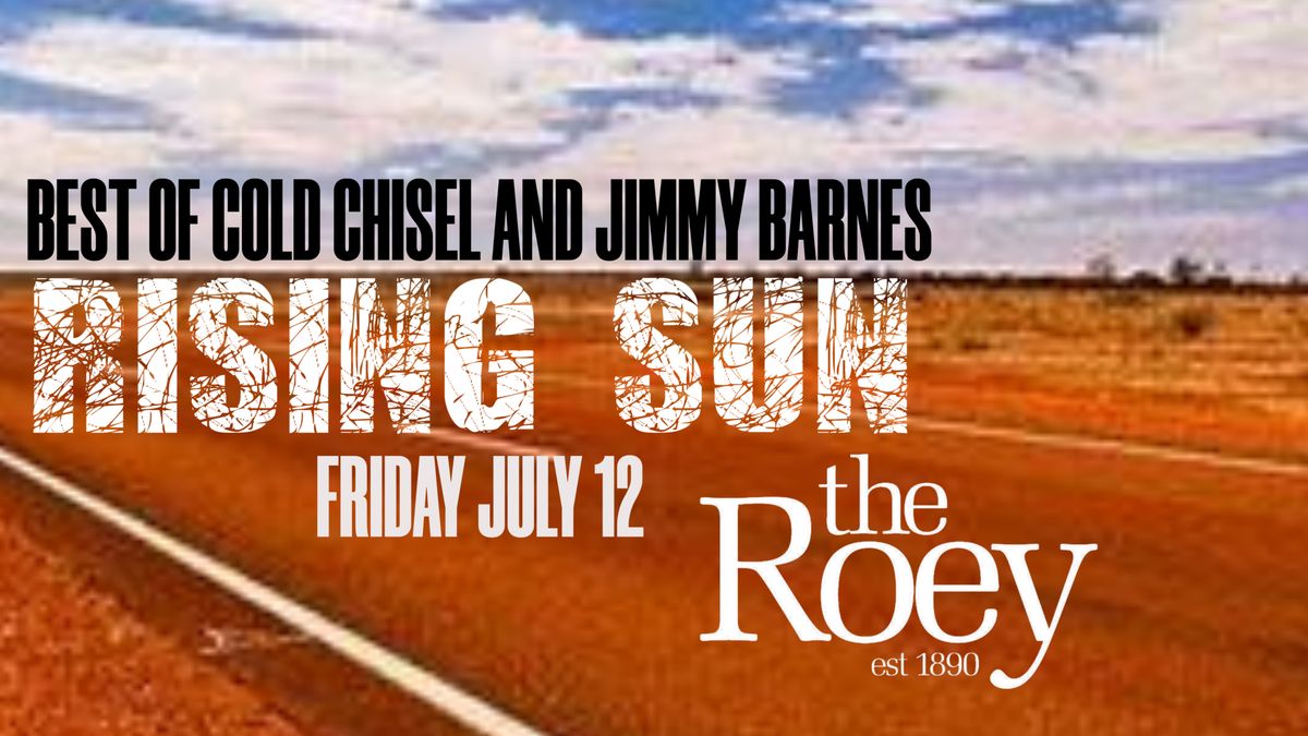 Best of COLD CHISEL & JIMMY BARNES, Rising Sun Tribute 