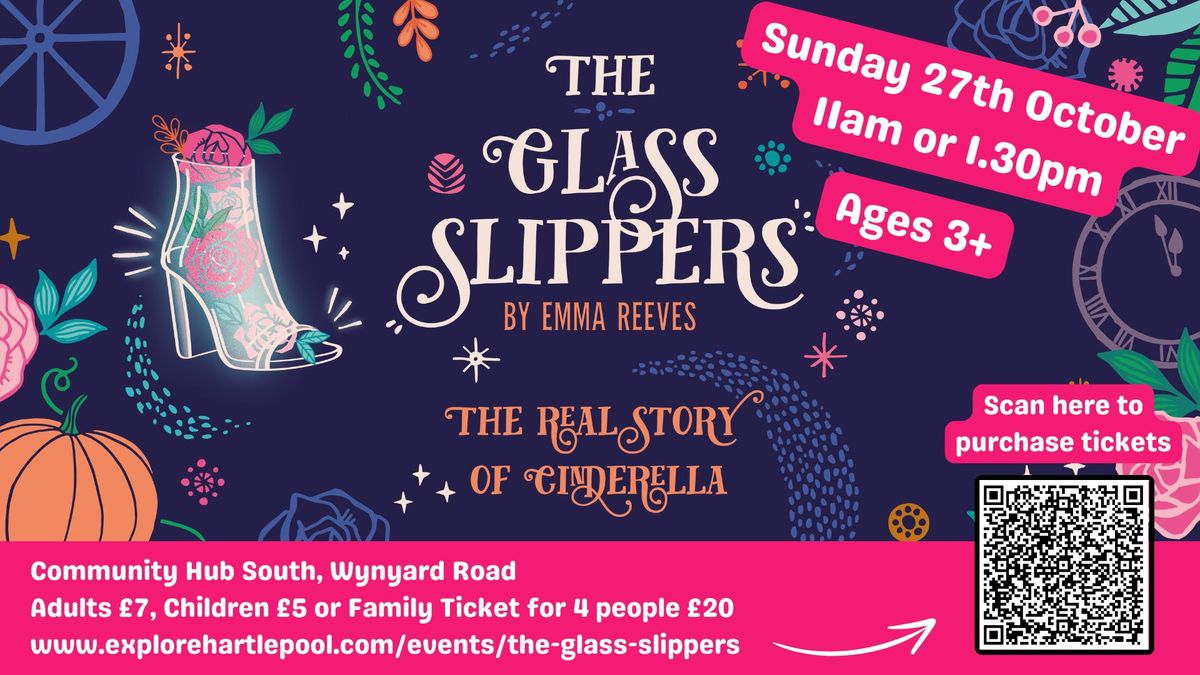 The Glass Slippers - The Real Story of Cinderella