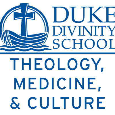 Duke Divinity School Theology, Medicine, and Culture Initiative