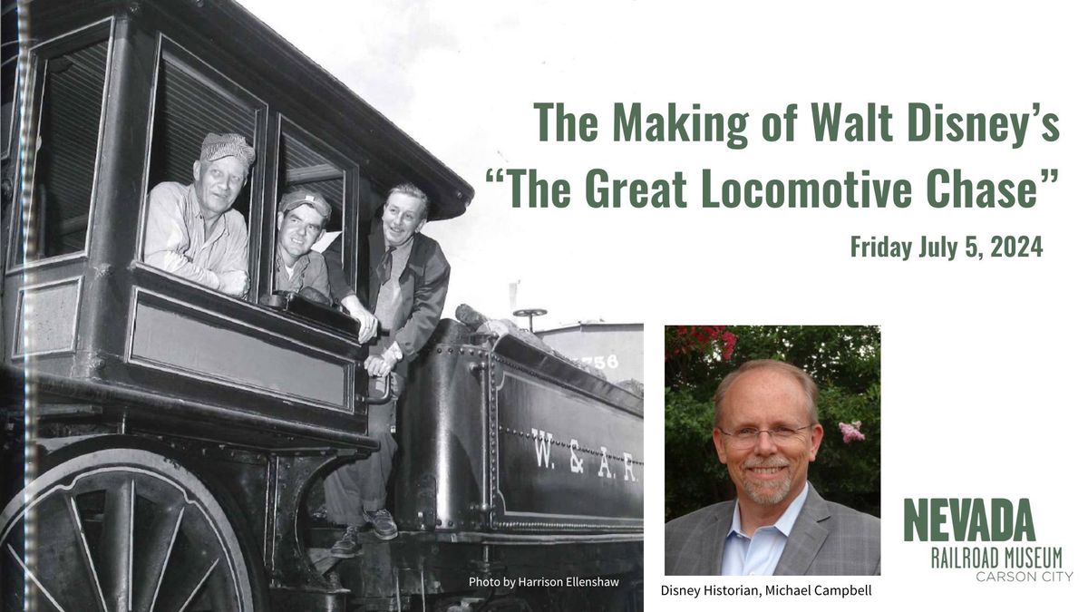 The Making of Walt Disney\u2019s \u201cThe Great Locomotive Chase\u201d