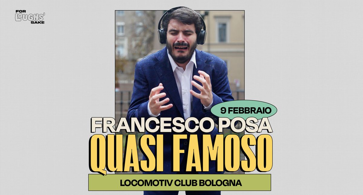 Francesco Posa @Locomotiv Club | Bologna 