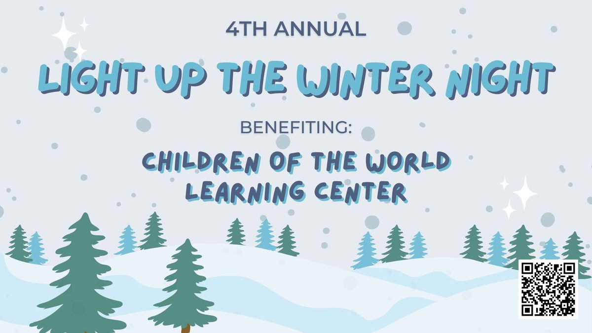 4th Annual Light Up the Winter Night