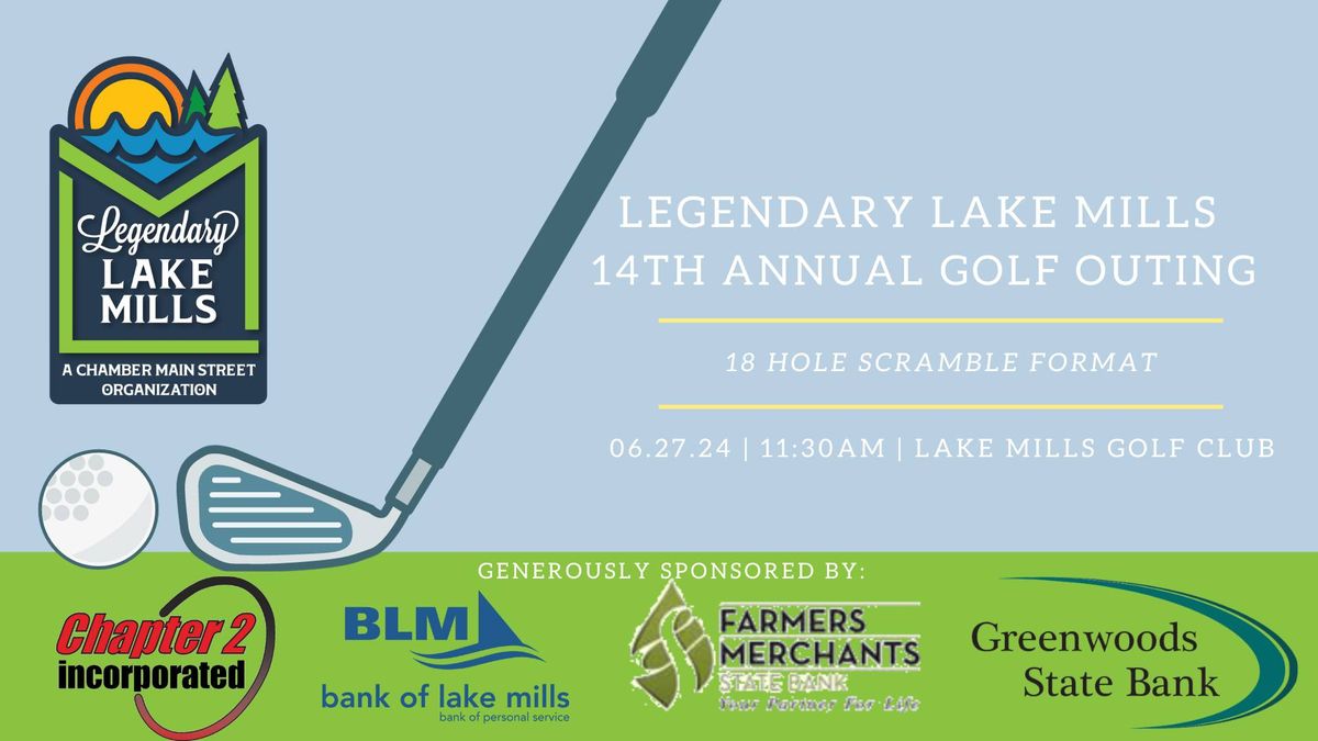 14h Annual Legendary Lake Mills Golf Outing