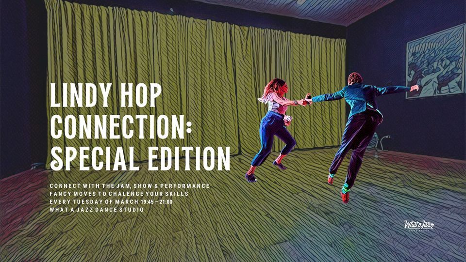 Lindy Hop CONNECTION: Special Edition