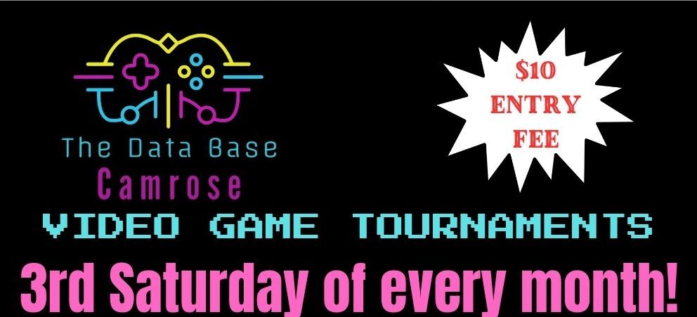 The Data Base Camrose Video Game Tournaments