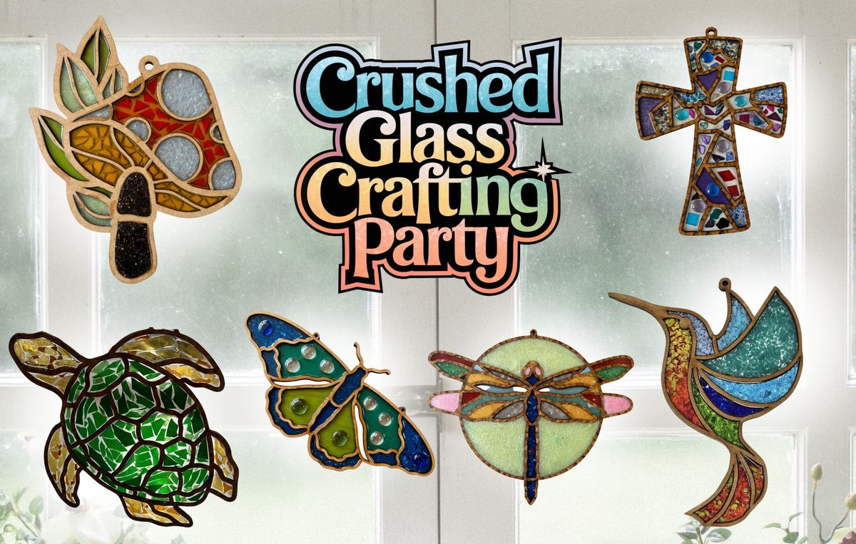 Crushed Glass Crafting Party at Art Bend