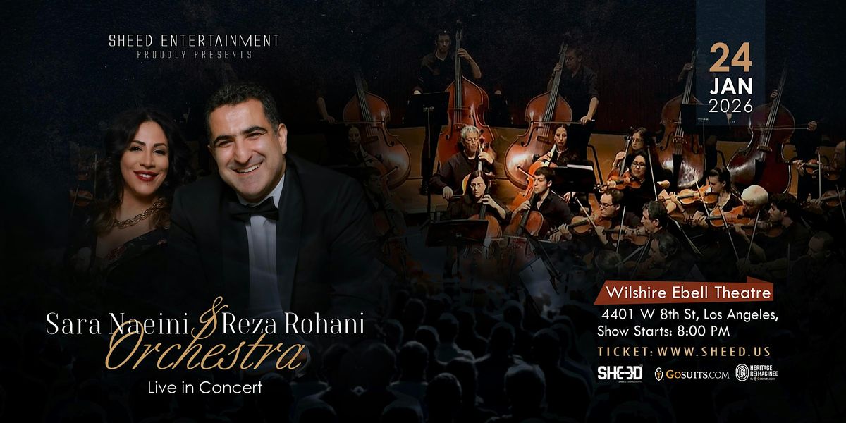 Sara Naeini, Reza Rohani & Orchestra Live in LA