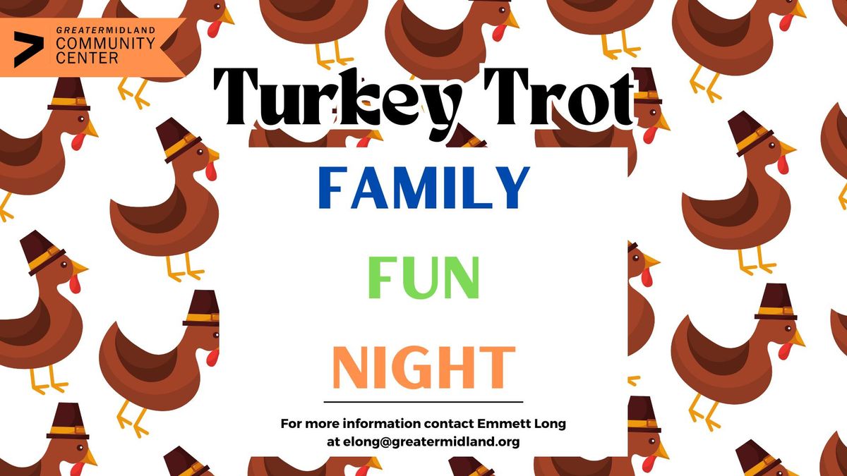 Family Fun Night - Turkey Trot