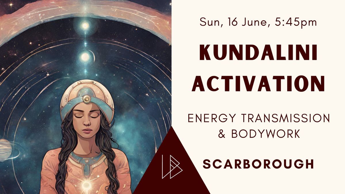 Kundalini Activation & Bodywork | Scarborough