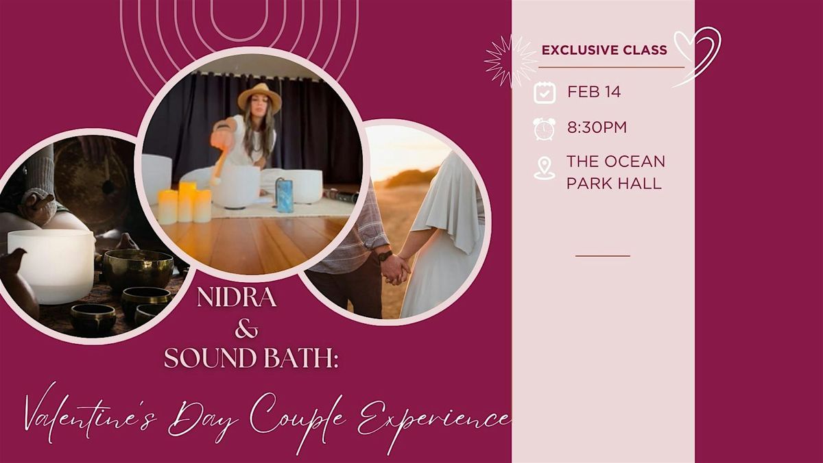 Sound Bath & Nidra : Valentine\u2019s Day Couples Experience