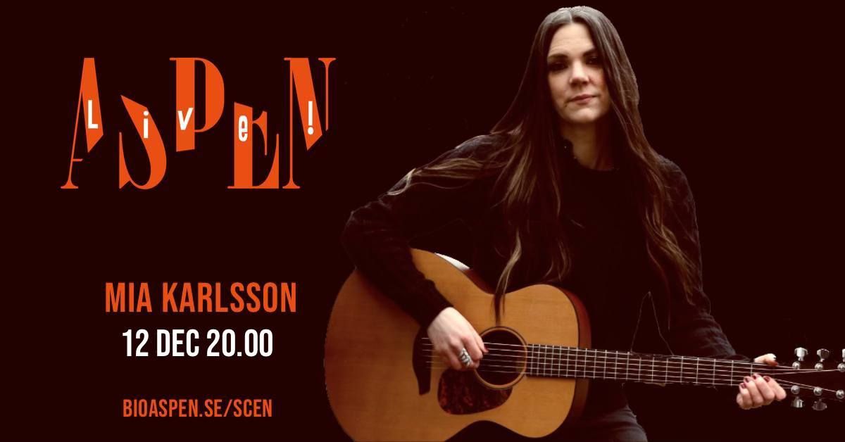 Nytt datum! Aspen Live - Mia Karlsson