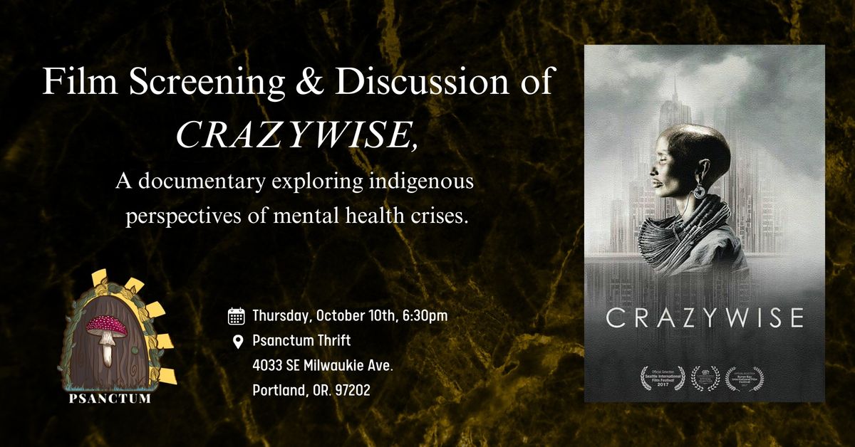 Documentary Film Screening & Discussion of 'Crazywise'