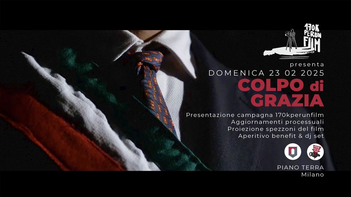 Colpo di grazia\/170kperunfilm\/domenica benefit