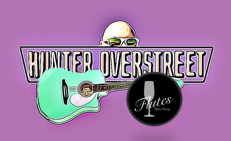 Hunter Overstreet @ Flutes Wine Lounge