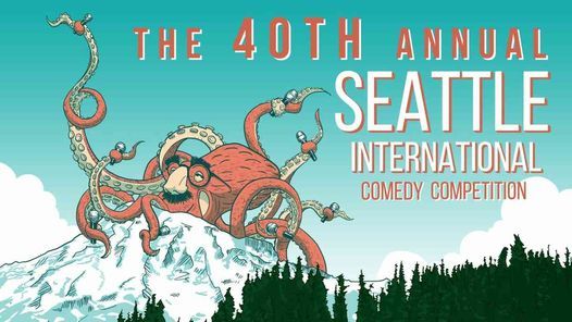 40th Seattle International Comedy Competition