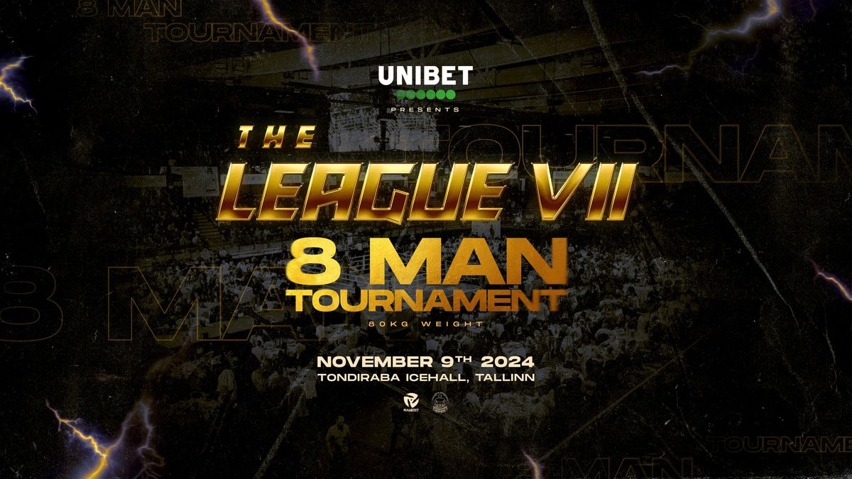 The League VII -  8 Man Tournament 