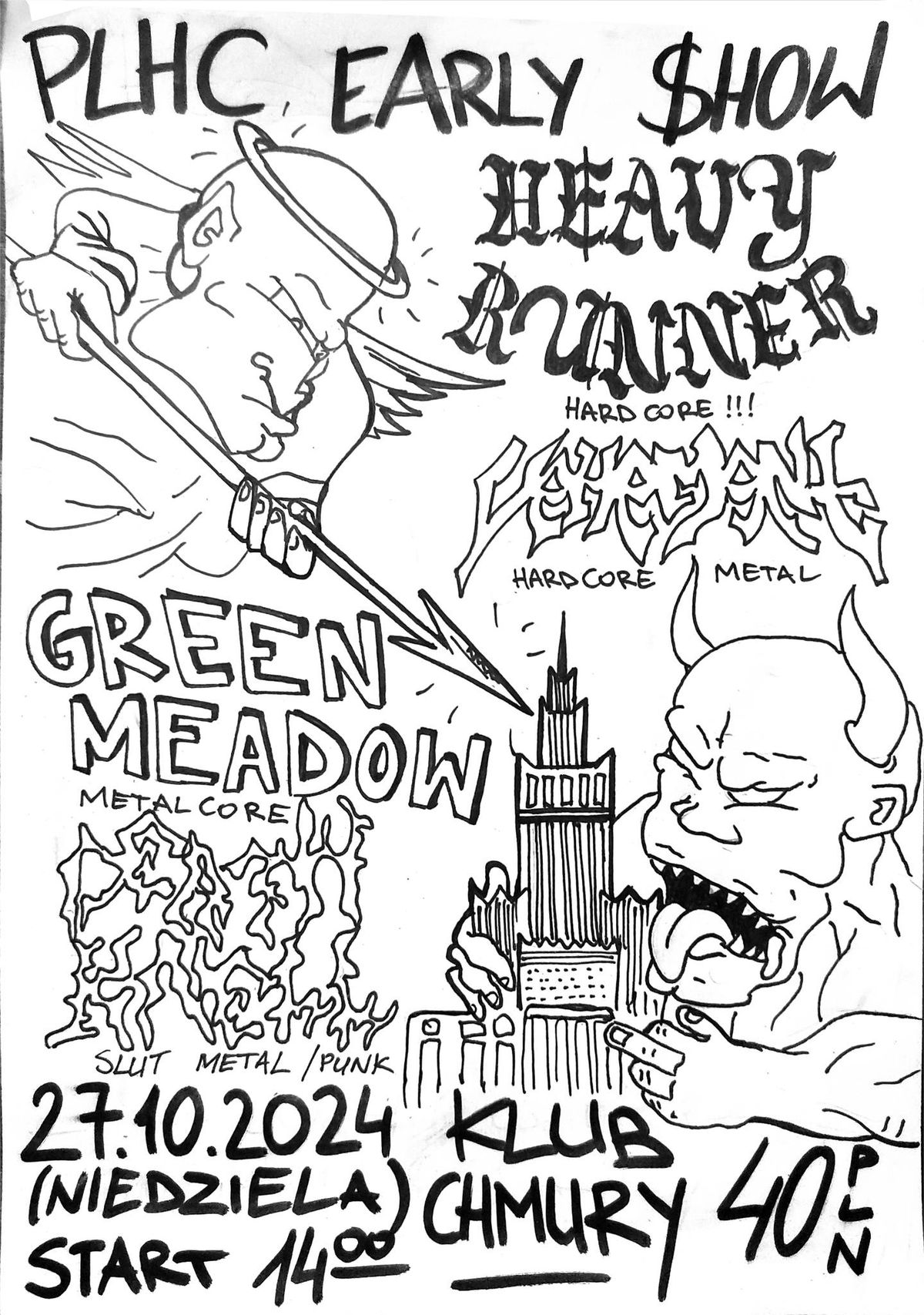 EARLY SHOW Heavy Runner PLHC, Vehement, Green Meadow, Deathknell \/ 27.10.2024 \/ Chmury, Warszawa