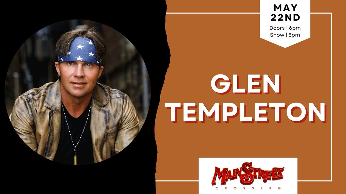 Glen Templeton | LIVE at Main Street Crossing
