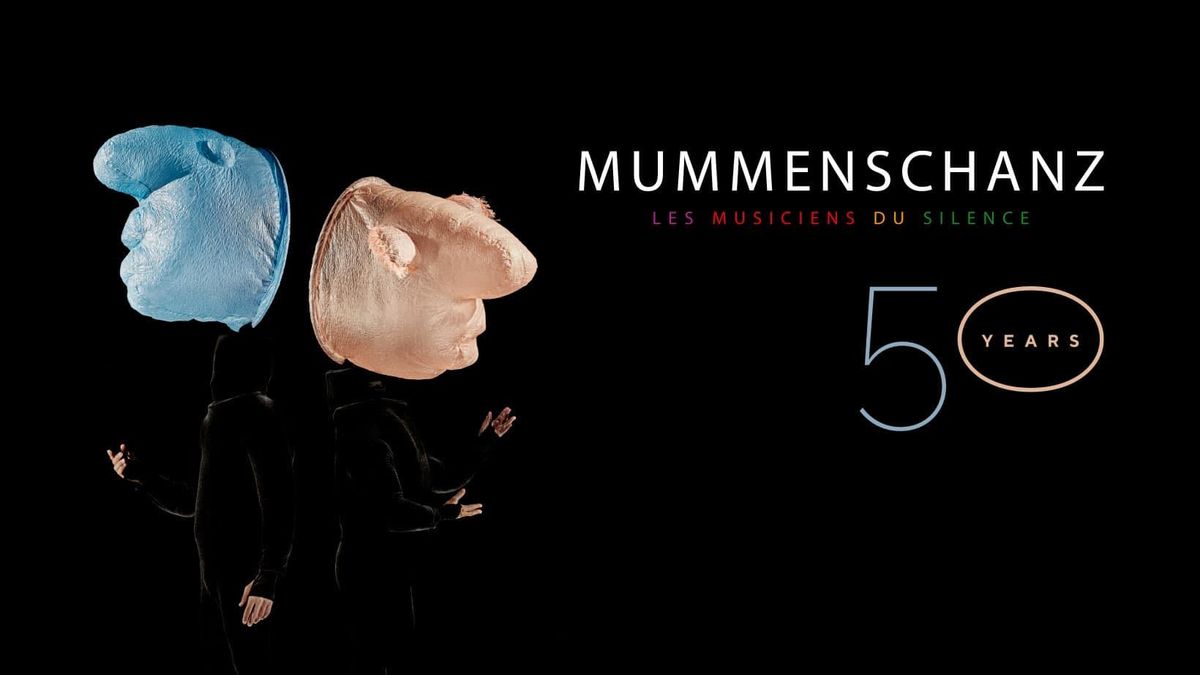 MUMMENSCHANZ - 50 Years \/ Esch-sur-Alzette (LU)