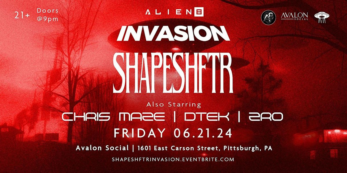 Alien8 Presents: Invasion W\/ Shapeshftr