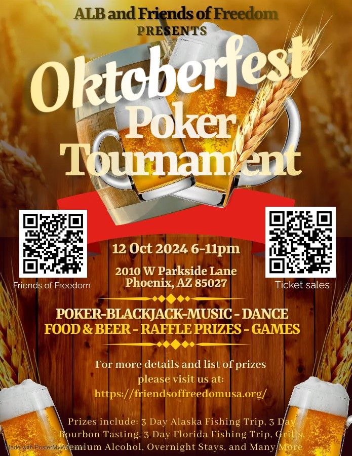 ALB Presents: Oktoberfest Poker Tournament Benefitting Friends of Freedom Foundation. 