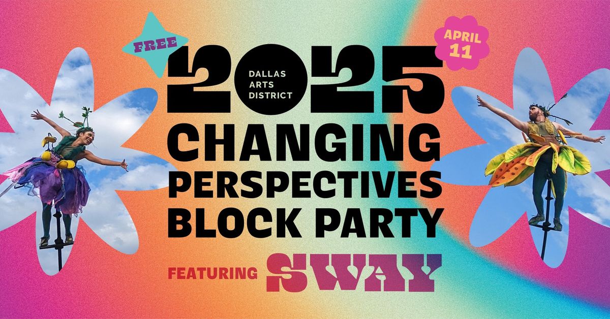 2025 Changing Perspectives Block Party