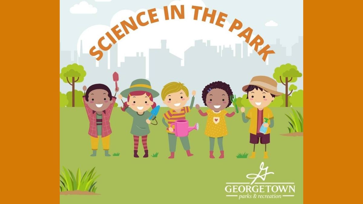 Park Pop Up Event: Science in the Park
