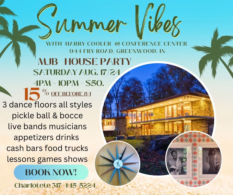 Summer Vibes with Harry Cooler MJB HOUSE PARTY 