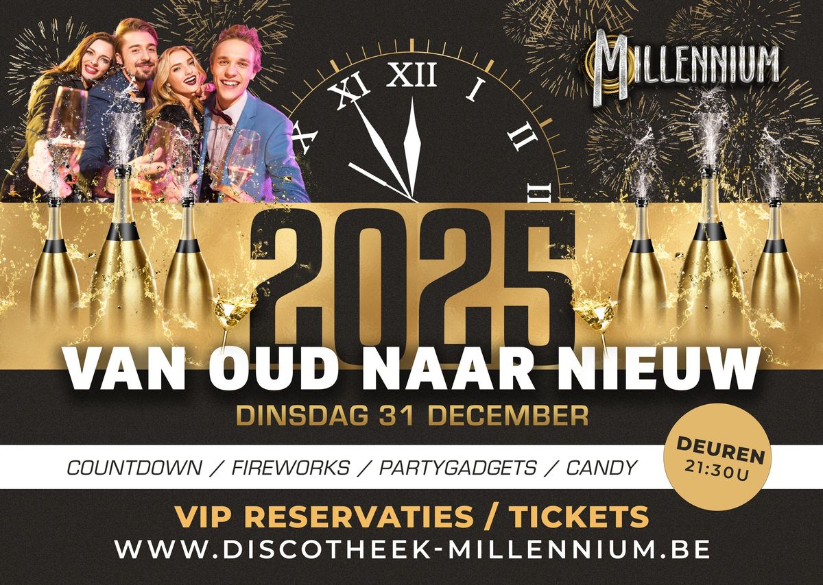 NYE 2025 - Oud op nieuw @ Millennium